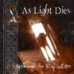 As Light Dies: "A Step Through The Reflection" – 2005